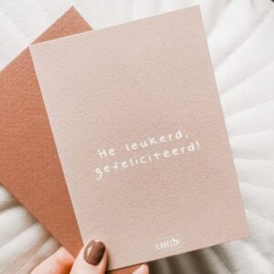 He leukerd, gefeliciteerd!